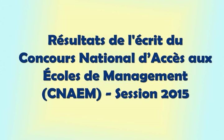 Résultats de l'écrit du Concours National d'Accès aux Écoles de Management (CNAEM) - Session 2015